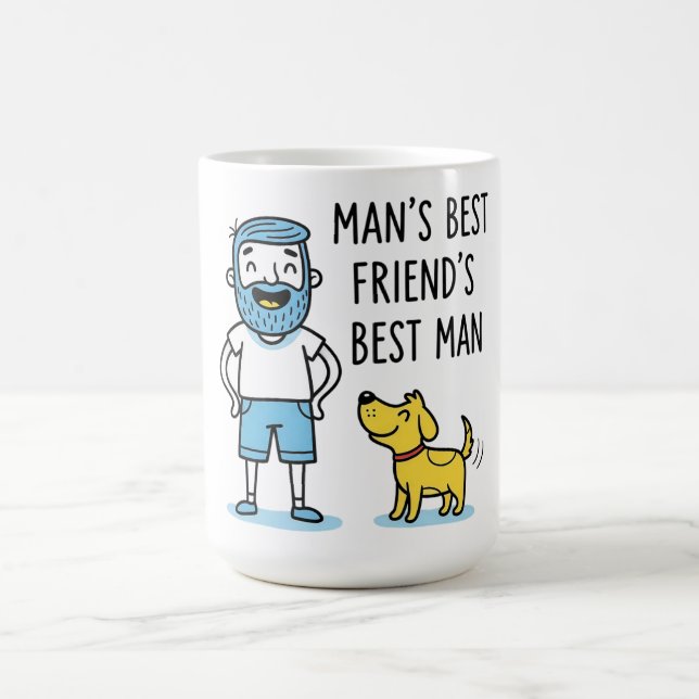 Man's Best Friend's Best Man Father's Day Coffee Mug (Center)