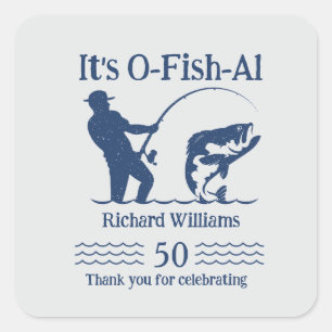 Man's It's Ofishal Fisherman 50th Birthday Party Square Sticker
