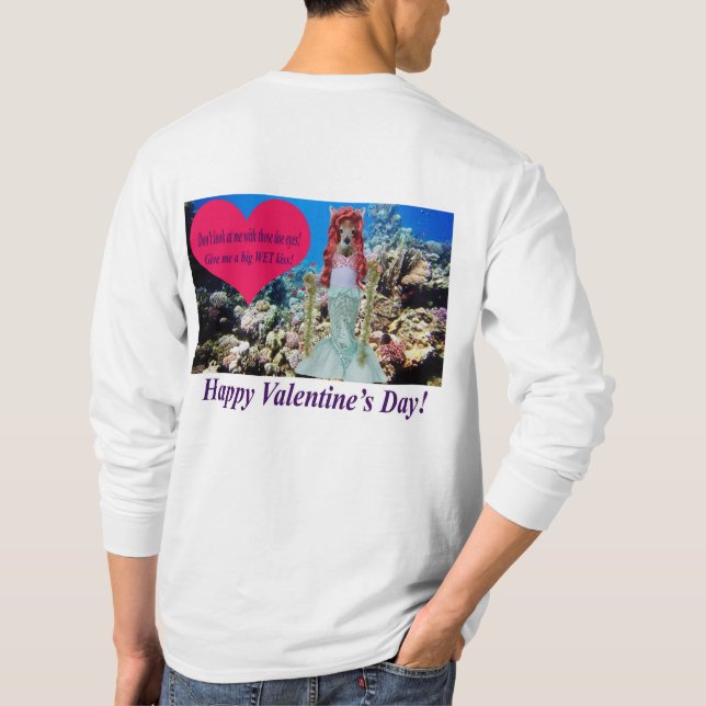 mans long sleeve tee.  Happy Valentine's day.   do T-Shirt (Back)