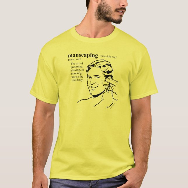 MANSCAPING T-Shirt (Front)