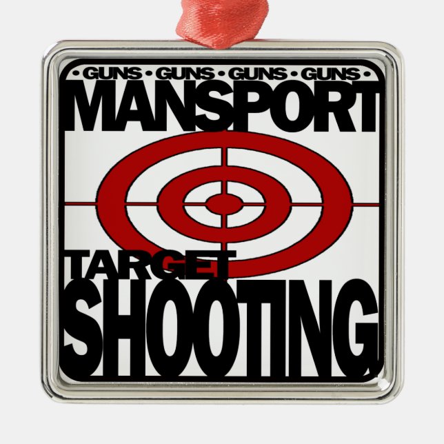MANSPORT GUNS TARGET SHOOTING ORNAMENT (Front)