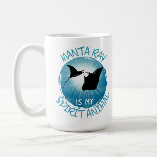 Manta Ray Is My Spirit Animal Coffee Mug
