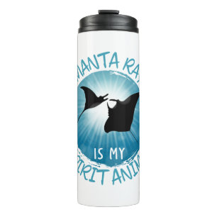 Manta Ray Is My Spirit Animal Thermal Tumbler