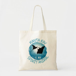 Manta Ray Is My Spirit Animal Tote Bag