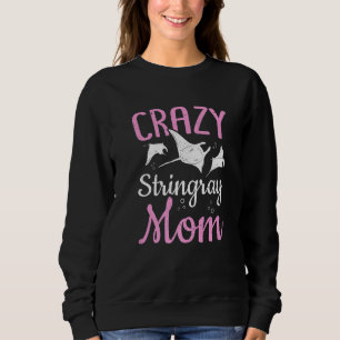 Manta Rays Stingray Mom Manta Rays Stingrays Sweatshirt