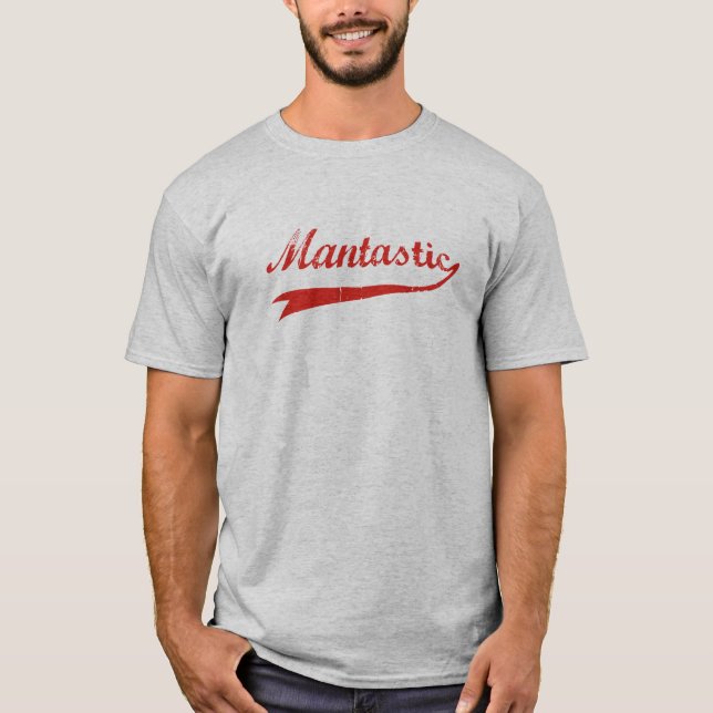 MANTASTIC T-Shirt (Front)