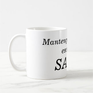 mantengan la calma coffee mug
