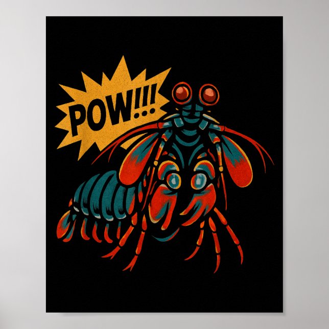 Mantis Shrimp W Punch Funny Ocean Animal  Poster (Front)