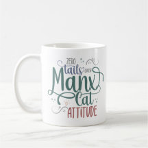 Manx Cat Breed Funny Quote/Saying for Pet Parent