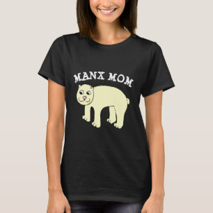 MANX CAT MOM T-SHIRTS