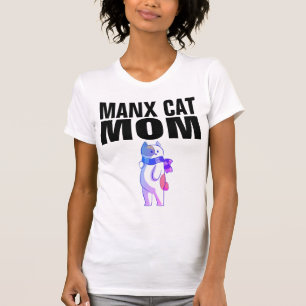MANX CAT MOM T-SHIRTS AND SWEATSHIRTS
