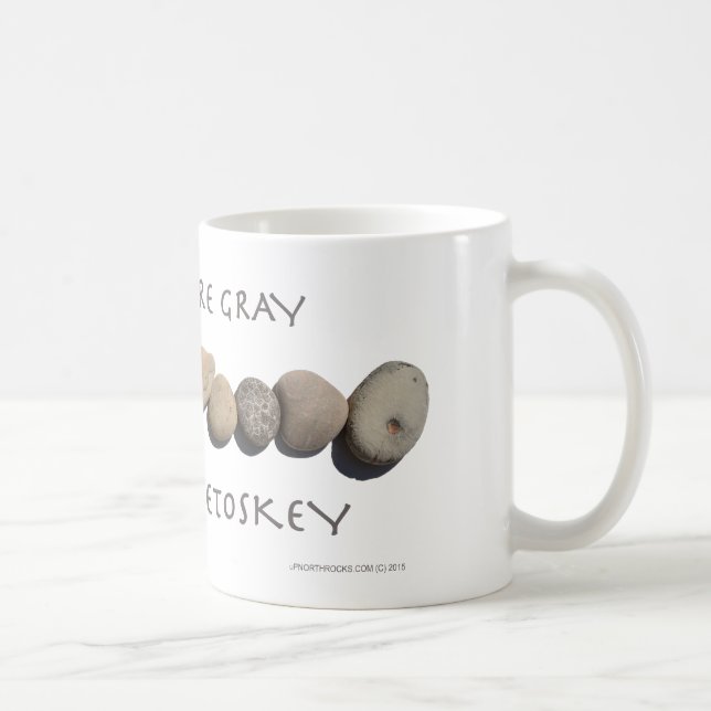 "Many Are Grey Few Are Petoskey" Ceramic Mug (Right)