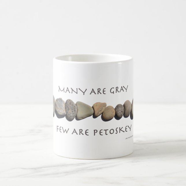 "Many Are Grey Few Are Petoskey" Ceramic Mug (Center)