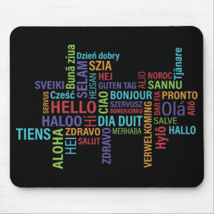Many Different Ways to Say Hello Mouse Mat
