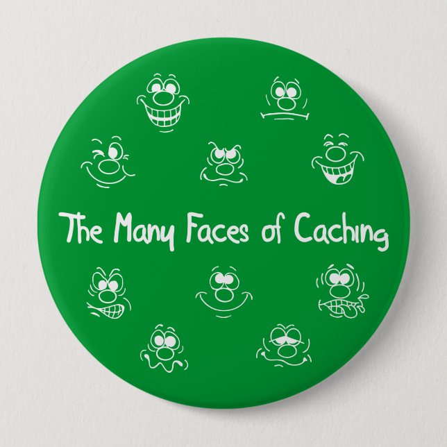 Many Faces of Caching Button (Front)