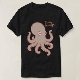 Many Feelings Cute Octopus Illustration T-Shirt
