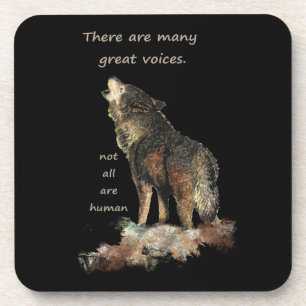 Many Great Voices Inspirational Wolf Quote Art Coaster