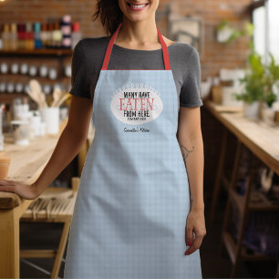 Many Have Eaten From Here Apron