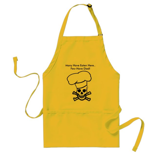Many Have Eaten Here...Few Have Died! Standard Apron (Front)