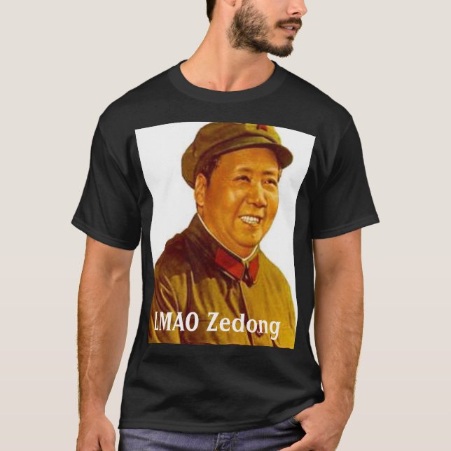 mao, LMAO Zedong T-Shirt (Front)