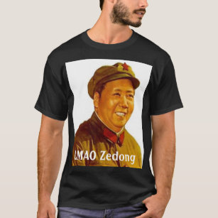 mao, LMAO Zedong T-Shirt