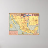 Map of Mexico - "Our Southern Neighbour"