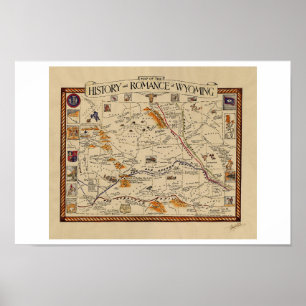 Map of the History and Romance of Wyoming Poster
