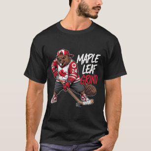 Maple Leaf Grind – Canadian Hockey Beaver  T-Shirt