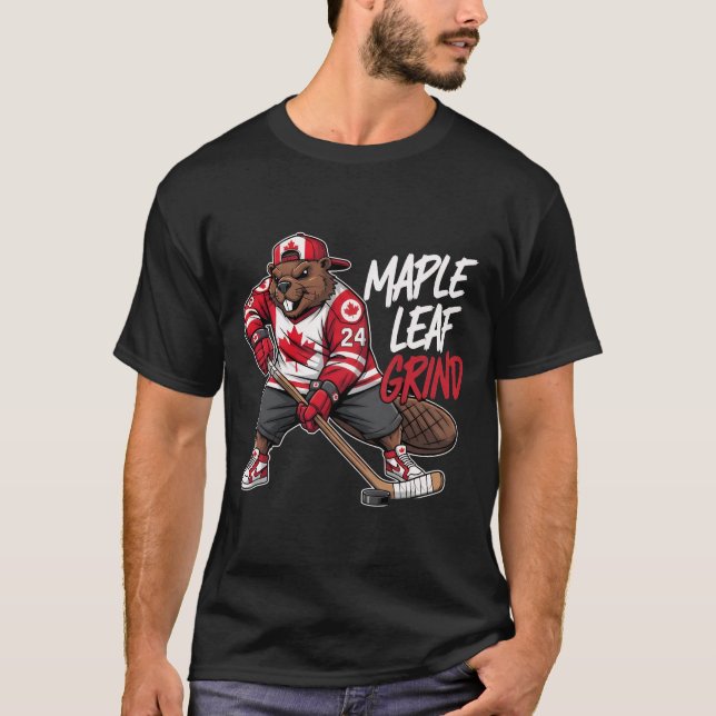 Maple Leaf Grind – Canadian Hockey Beaver  T-Shirt (Front)