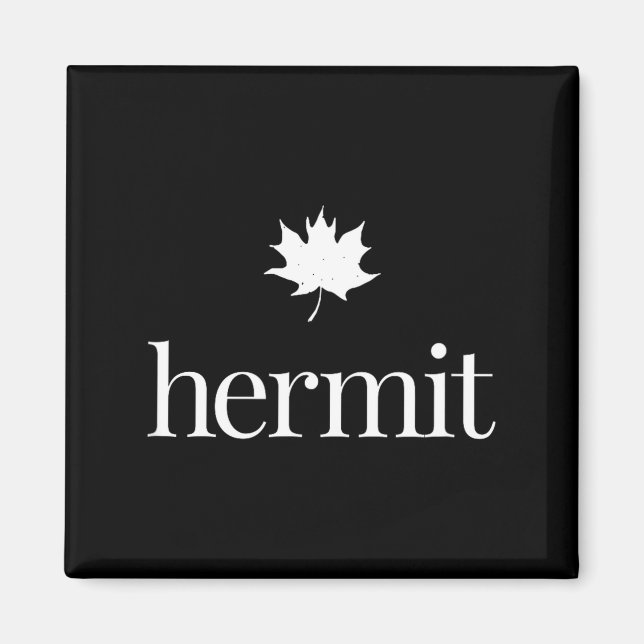 Maple leaf introvert – nature hermit quiet life magnet (Front)