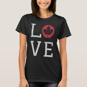 Maple Love Canada Day Proud Canadian Flag Canada T-Shirt