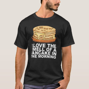 Maple Syrup Pancake Breakfast Design For A Pancake T-Shirt
