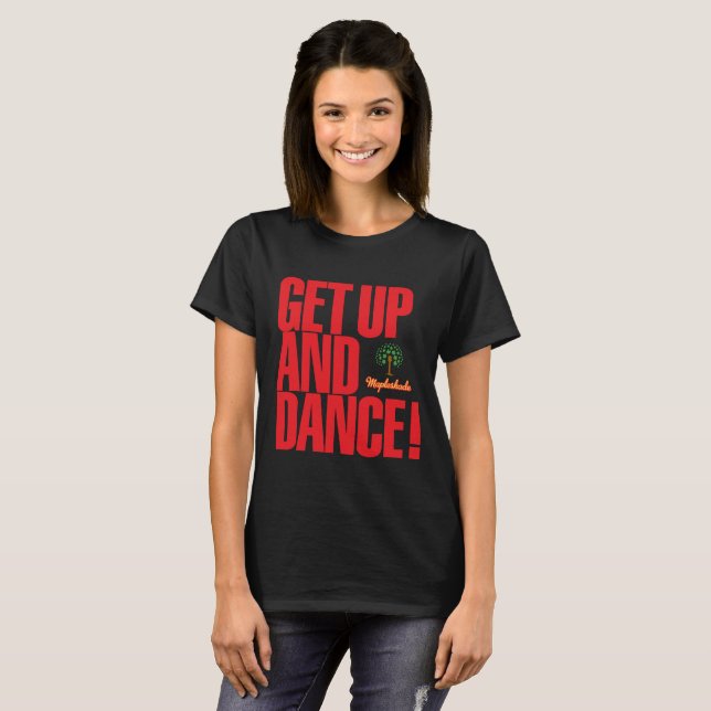 Mapleshade Get Up & Dance shirt (Front Full)