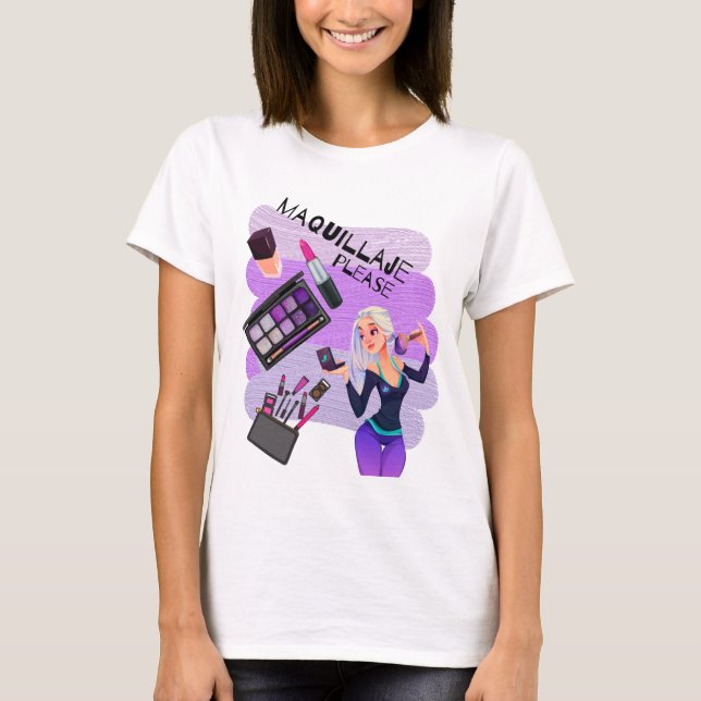 MAQUILLAJE PLEASE T-Shirt (Front)