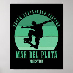 Mar Del Plata Argentina Skateboarder Urn Skateboar Poster