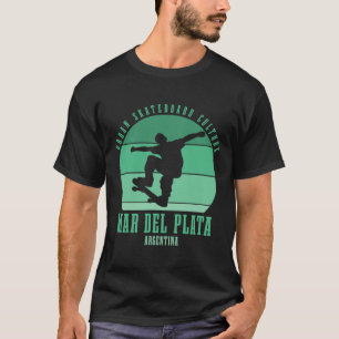 Mar Del Plata Argentina Skateboarder Urn Skateboar T-Shirt