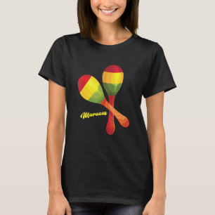 Maracas Percussion Mexican Latin Music Rumba Shake T-Shirt