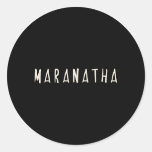 Maranatha Christian Classic Round Sticker