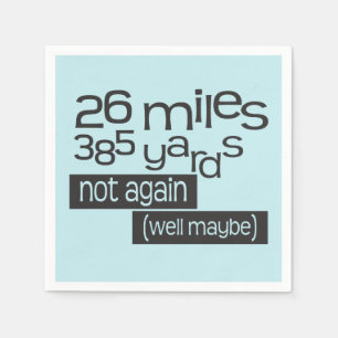 Marathon 26 miles 385 yards - Funny 26.2 Runner Napkin