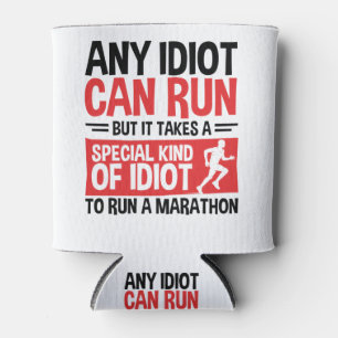 Marathon Runner Any Idiot Can Run Cooler