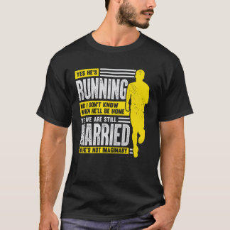 Marathon Running Runner's Wife Gift T-Shirt