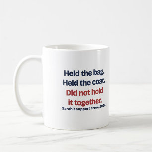Marathon Support Crew Thank You Gift: Held the Bag Coffee Mug