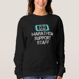 Marathon Support Staff 0 0 For Men Women Sweatshirt