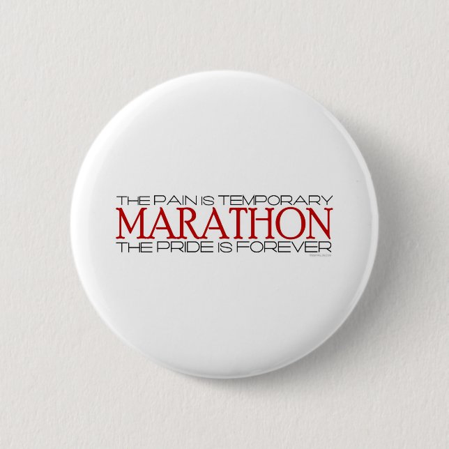Marathon - The Pride is Forever 6 Cm Round Badge (Front)