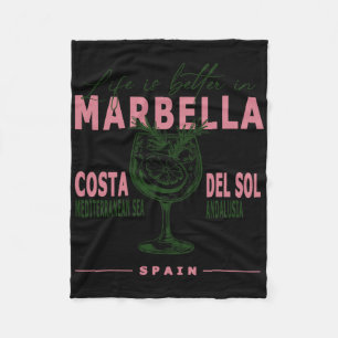 Marbella Life Is Better In Costa Del Sol Andalusia Fleece Blanket