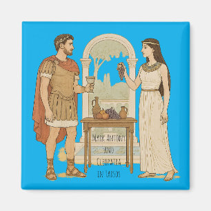 Marc Antony and Cleopatra in Tarsos Magnet