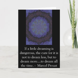 Marcel Proust quote about dreamers and dreaming Card