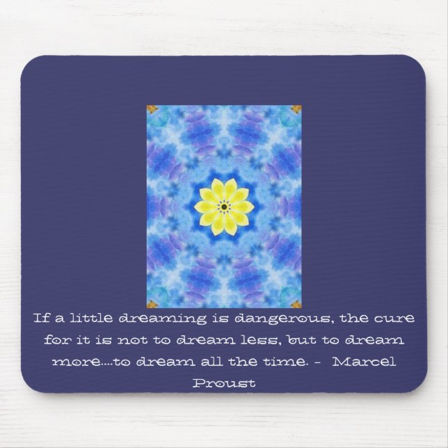 Marcel Proust quote about dreamers and dreaming Mouse Mat (Front)