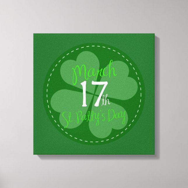 March 17th St. Patty's Day Celebration Canvas Print (Front)