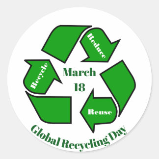 March 18, Global Recycling Day Design Classic Round Sticker